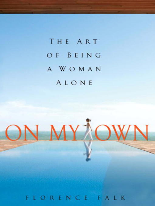 Title details for On My Own by Florence Falk - Available